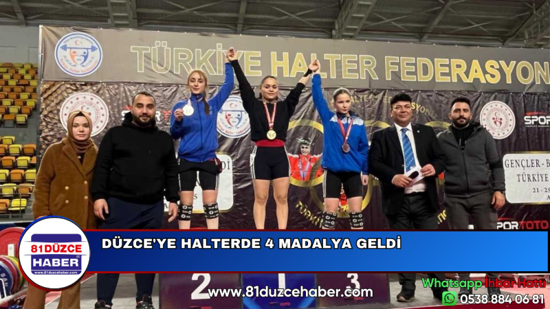 DÜZCE'YE HALTERDE 4 MADALYA GELDİ