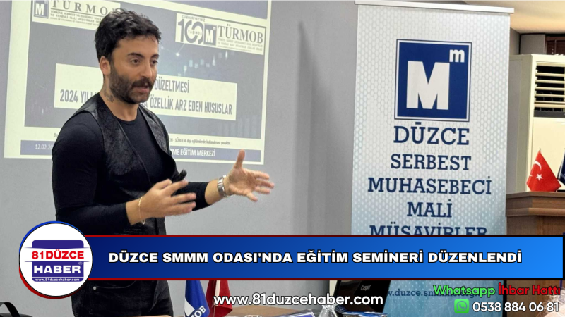 DÜZCE SMMM ODASI'NDA EĞİTİM SEMİNERİ DÜZENLENDİ