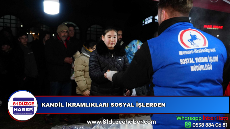 KANDİL İKRAMLIKLARI SOSYAL İŞLERDEN