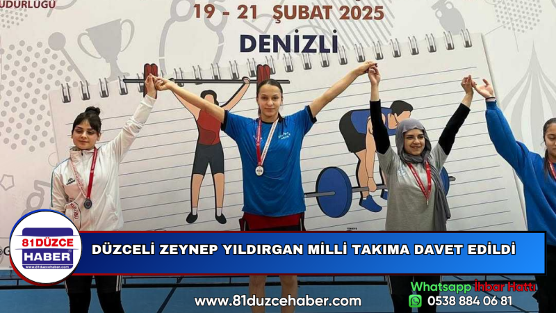 DÜZCELİ ZEYNEP YILDIRGAN MİLLİ TAKIMA DAVET EDİLDİ