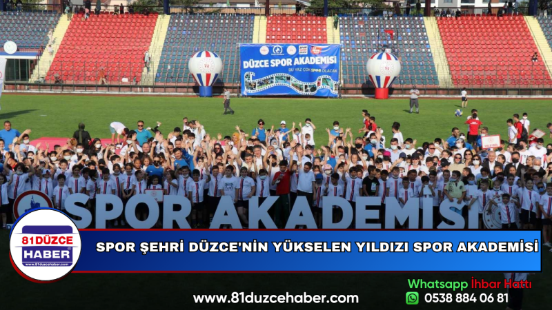 SPOR ŞEHRİ DÜZCE'NİN YÜKSELEN YILDIZI SPOR AKADEMİSİ