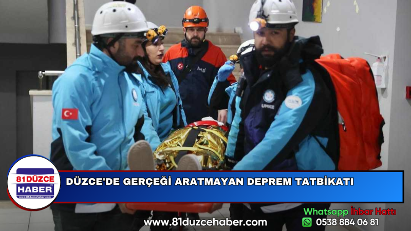 DÜZCE'DE GERÇEĞİ ARATMAYAN DEPREM TATBİKATI