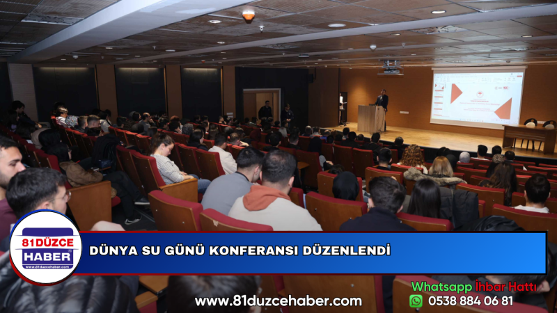DÜNYA SU GÜNÜ KONFERANSI DÜZENLENDİ