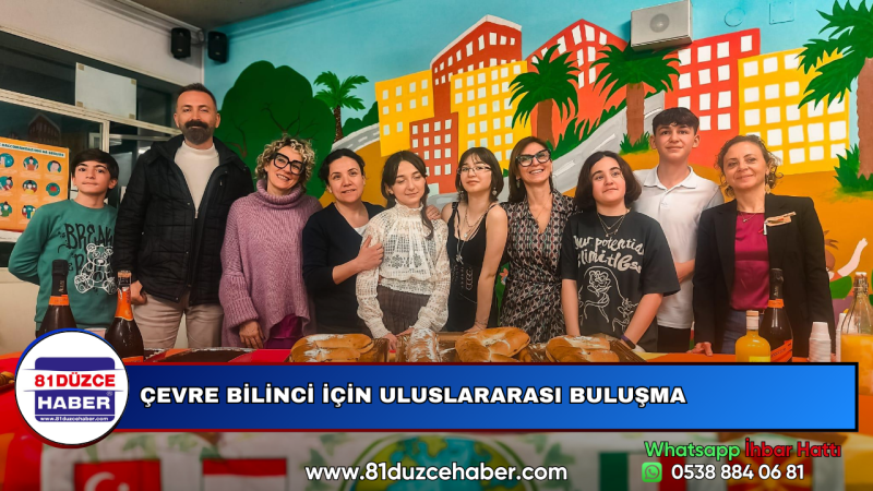 ÇEVRE BİLİNCİ İÇİN ULUSLARARASI BULUŞMA