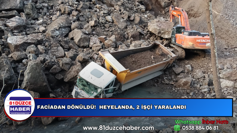 FACİADAN DÖNÜLDÜ!  HEYELANDA, 2 İŞÇİ YARALANDI