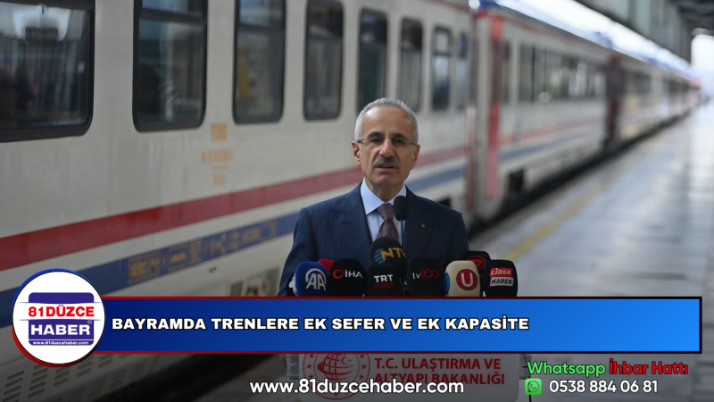 BAYRAMDA TRENLERE EK SEFER VE EK KAPASİTE