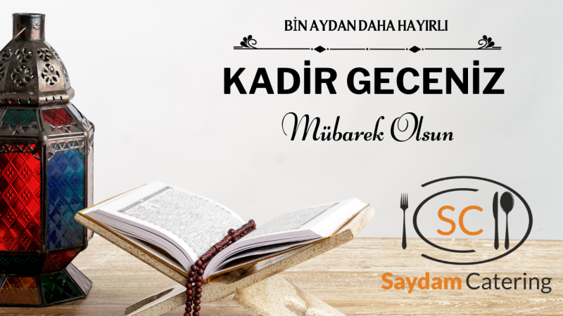 SAYDAM CATERİNG KADİR GECESİ 