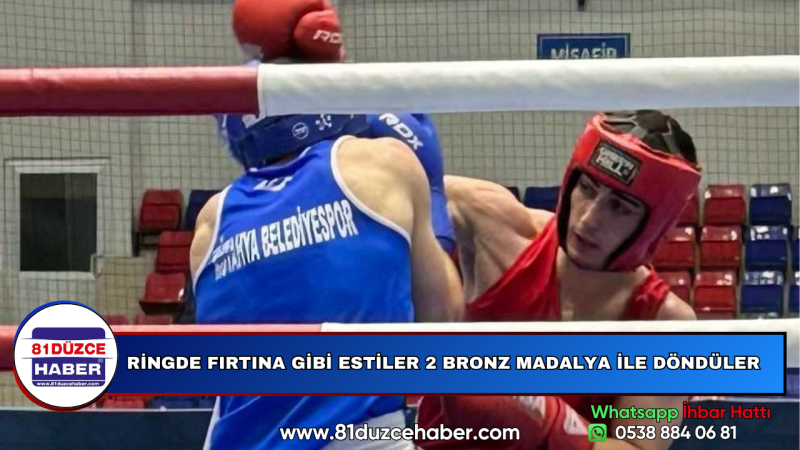 RİNGDE FIRTINA GİBİ ESTİLER 2 BRONZ MADALYA İLE DÖNDÜLER