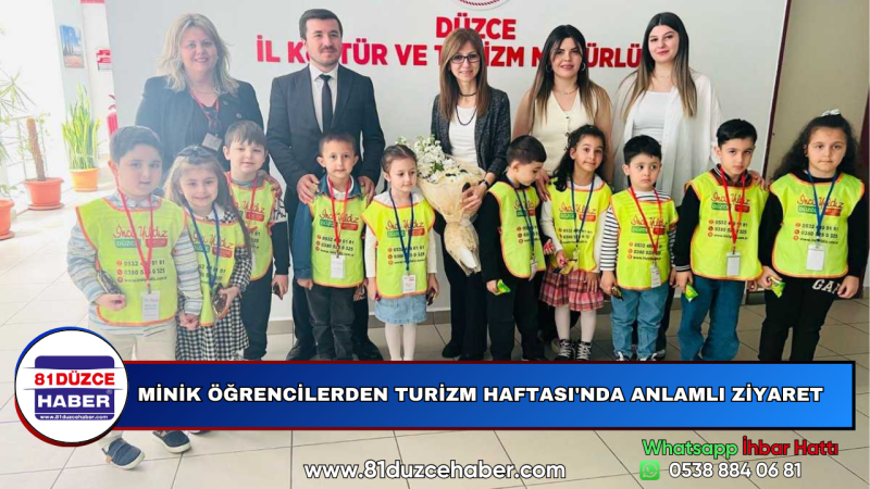 MİNİK ÖĞRENCİLERDEN TURİZM HAFTASI'NDA ANLAMLI ZİYARET