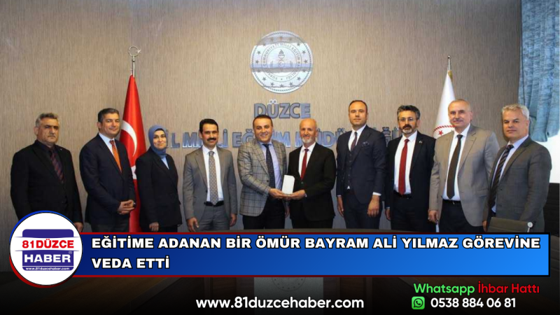 EĞİTİME ADANAN BİR ÖMÜR BAYRAM ALİ YILMAZ GÖREVİNE VEDA ETTİ