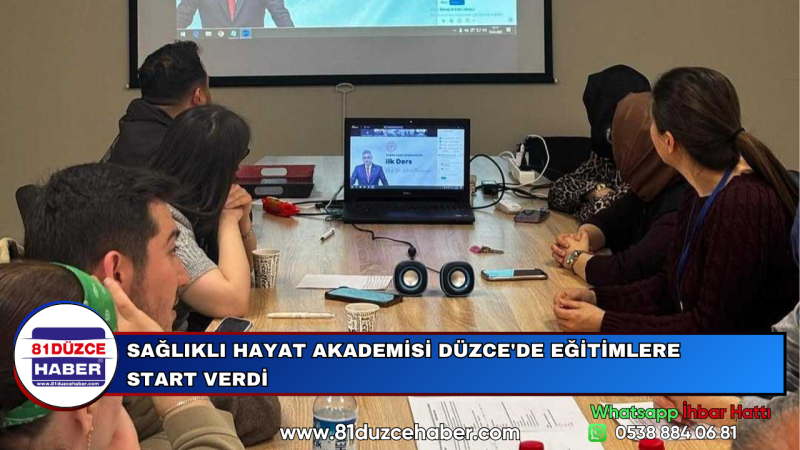 SAĞLIKLI HAYAT AKADEMİSİ DÜZCE'DE EĞİTİMLERE START VERDİ
