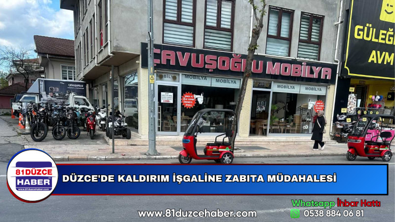 DÜZCE'DE KALDIRIM İŞGALİNE ZABITA MÜDAHALESİ