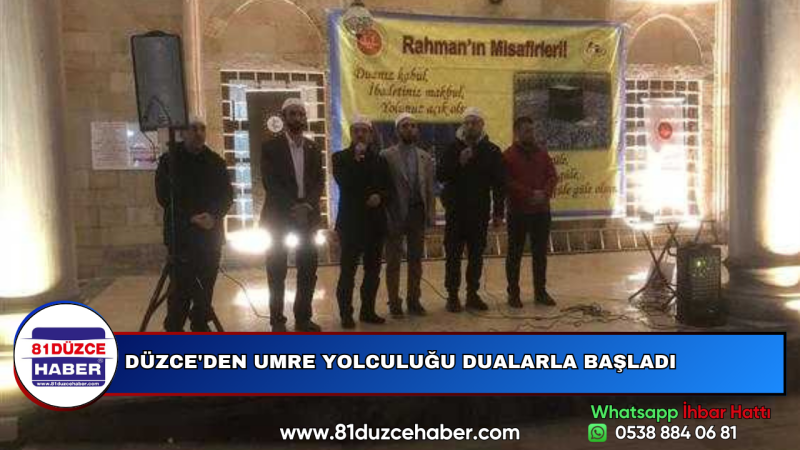 DÜZCE'DEN UMRE YOLCULUĞU DUALARLA BAŞLADI