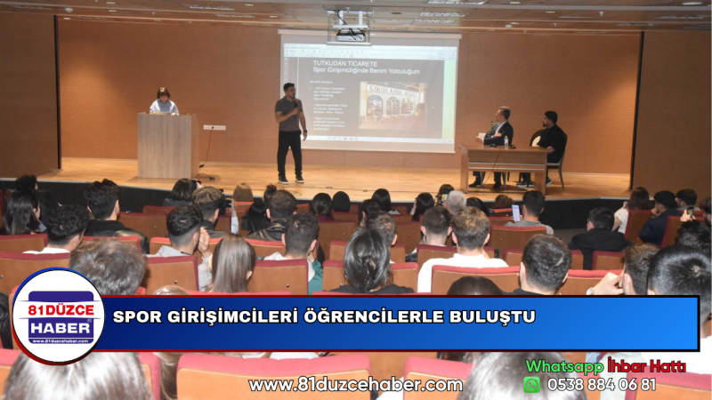 SPOR GİRİŞİMCİLERİ ÖĞRENCİLERLE BULUŞTU