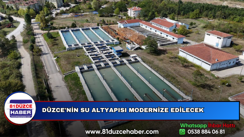 DÜZCE'NİN SU ALTYAPISI MODERNİZE EDİLECEK