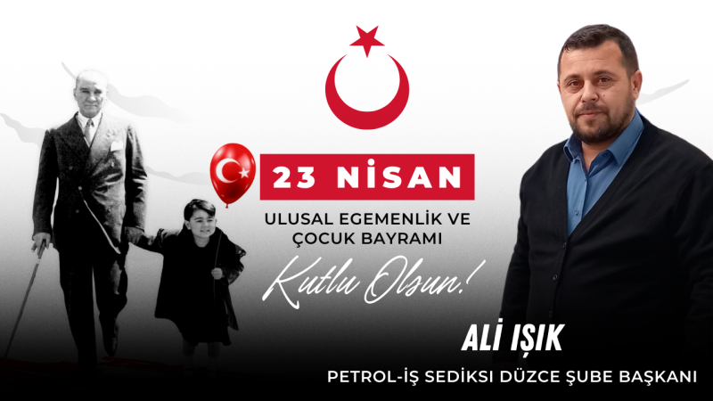 ALİ IŞIK   23 NİSAN İLANI 