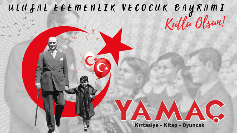 YAMAÇ KIRTASİYE 23 NİSAN İLANI 