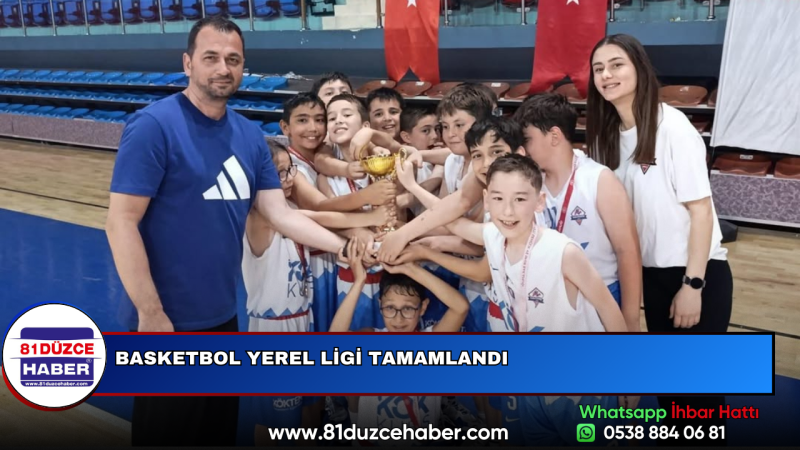 BASKETBOL YEREL LİGİ TAMAMLANDI