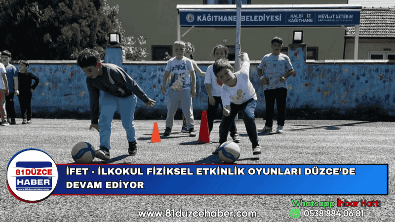 İFET - İLKOKUL FİZİKSEL ETKİNLİK OYUNLARI DÜZCE'DE DEVAM EDİYOR