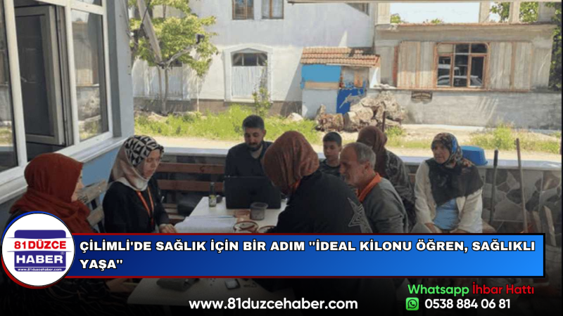 ÇİLİMLİ'DE SAĞLIK İÇİN BİR ADIM ''İDEAL KİLONU ÖĞREN, SAĞLIKLI YAŞA''
