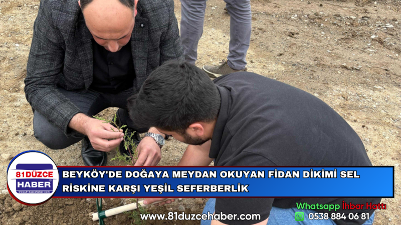 BEYKÖY'DE DOĞAYA MEYDAN OKUYAN FİDAN DİKİMİ SEL RİSKİNE KARŞI YEŞİL SEFERBERLİK
