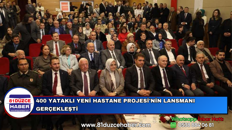 400 YATAKLI YENİ HASTANE PROJESİ'NİN LANSMANI GERÇEKLEŞTİ