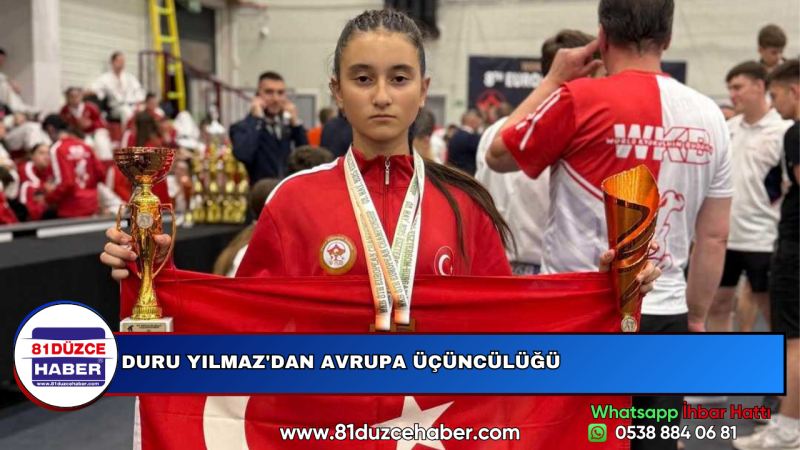 DURU YILMAZ'DAN AVRUPA ÜÇÜNCÜLÜĞÜ