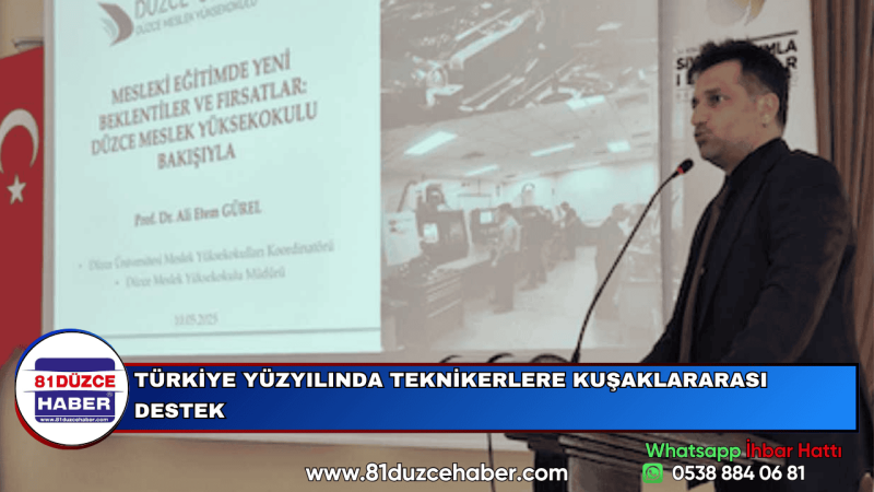 TÜRKİYE YÜZYILINDA TEKNİKERLERE KUŞAKLARARASI DESTEK