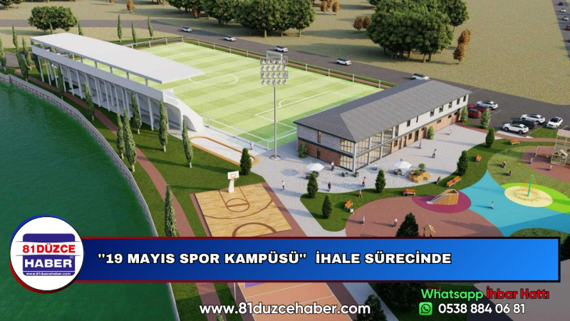 ''19 MAYIS SPOR KAMPÜSÜ''  İHALE SÜRECİNDE