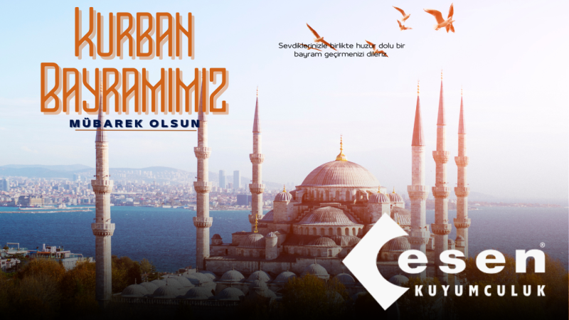 ESEN KUYUMCULUK KURBAN BAYRAMI İLANI