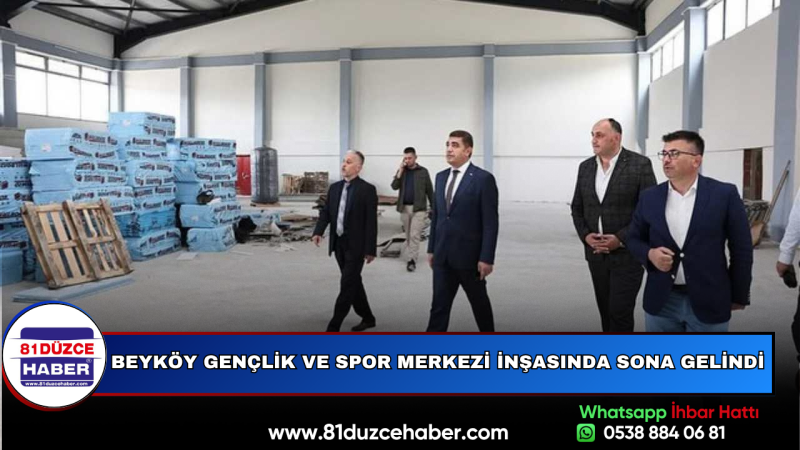 BEYKÖY GENÇLİK VE SPOR MERKEZİ İNŞASINDA SONA GELİNDİ