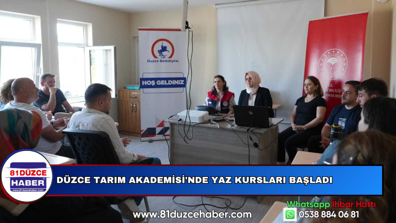 DÜZCE TARIM AKADEMİSİ'NDE YAZ KURSLARI BAŞLADI