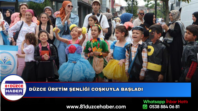 DÜZCE ÜRETİM ŞENLİĞİ COŞKUYLA BAŞLADI