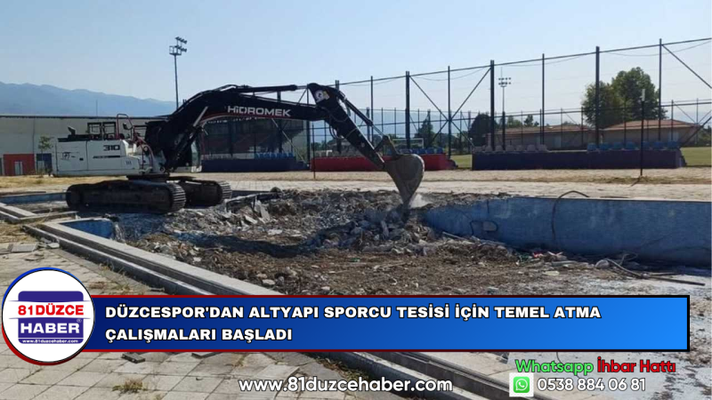 DÜZCESPOR'DAN ALTYAPI SPORCU TESİSİ İÇİN TEMEL ATMA ÇALIŞMALARI BAŞLADI