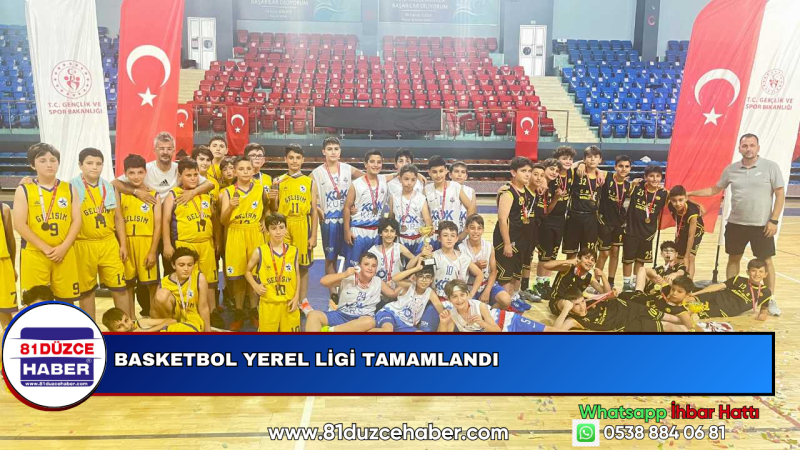 BASKETBOL YEREL LİGİ TAMAMLANDI