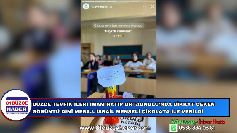 DÜZCE’DE DİKKAT ÇEKEN GÖRÜNTÜ: DİNÎ MESAJ, İSRAİL MENŞELİ ÇİKOLATAYLA VERİLDİ