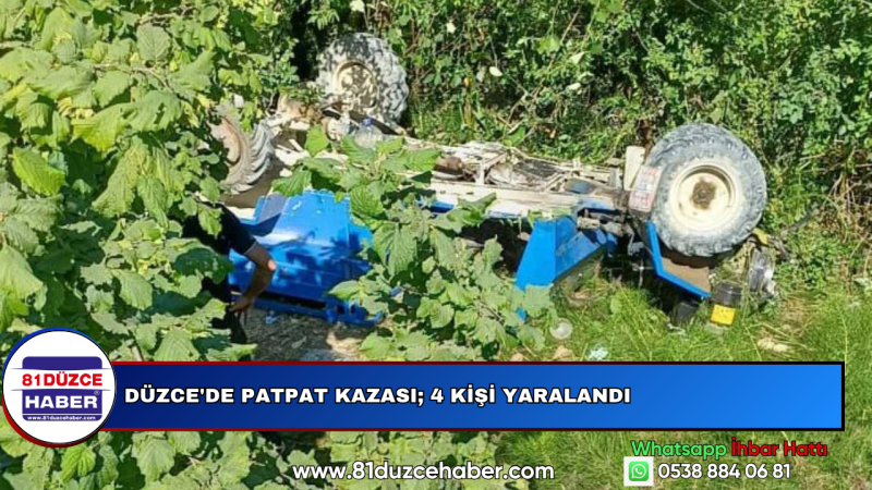 DÜZCE'DE PATPAT KAZASI; 4 KİŞİ YARALANDI