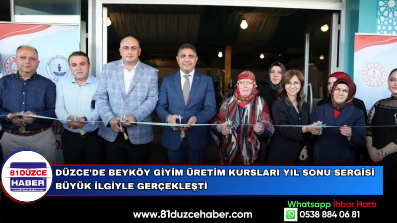 DÜZCE'DE BEYKÖY GİYİM ÜRETİM KURSLARI YIL SONU SERGİSİ BÜYÜK İLGİYLE GERÇEKLEŞTİ