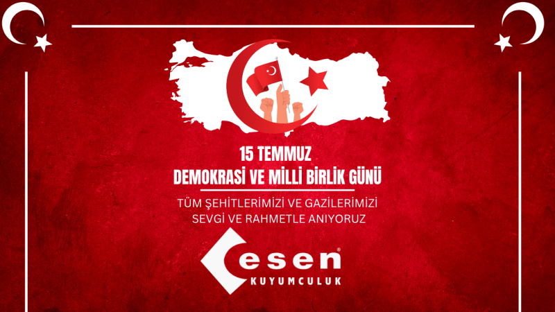 ESEN KUYUMCULUK 15 TEMMUZ İLANI 