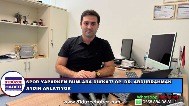 Spor Yaparken Bunlara Dikkat! Op. Dr. Abdurrahman Aydın Anlatıyor