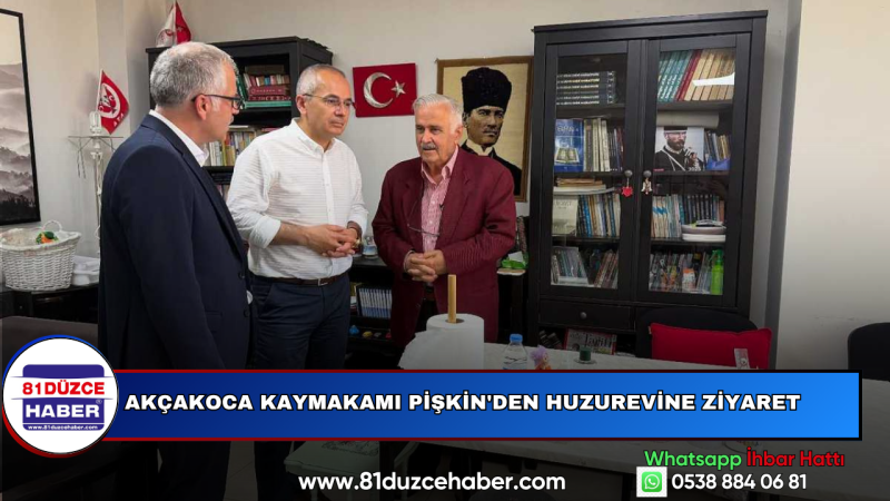 Akçakoca Kaymakamı Pişkin'den Huzurevine Ziyaret