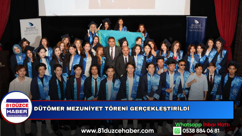 DÜTÖMER Mezuniyet Töreni Gerçekleştirildi