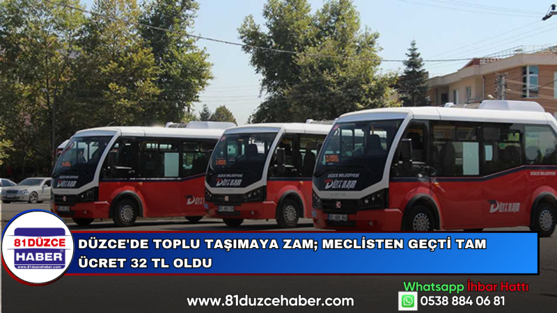 Düzce'de Toplu Taşımaya Zam; Meclisten Geçti Tam Ücret 32 TL Oldu
