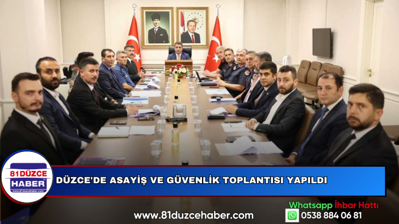 Düzce'de Asayiş ve Güvenlik Toplantısı Yapıldı