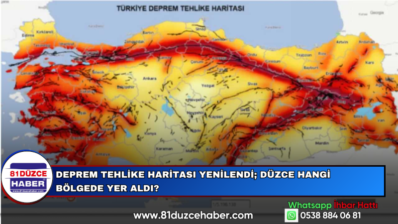 Deprem Tehlike Haritası Yenilendi; Düzce Hangi Bölgede Yer Aldı?