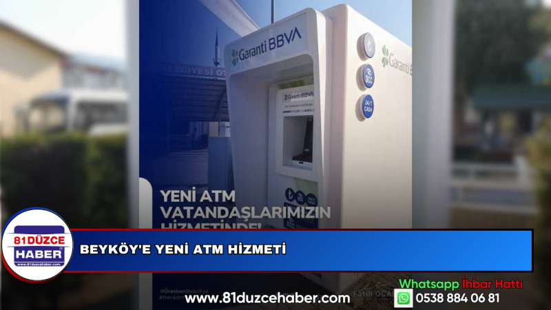 Beyköy'e Yeni ATM Hizmeti