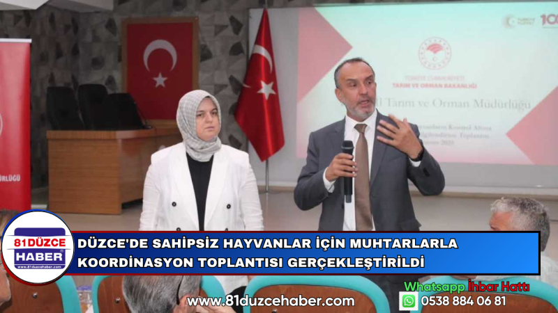 Düzce'de Sahipsiz Hayvanlar İçin Muhtarlarla Koordinasyon Toplantısı Gerçekleştirildi