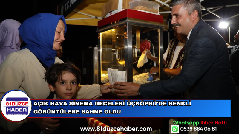Açık Hava Sinema Geceleri Üçköprü'de Renkli Görüntülere Sahne Oldu