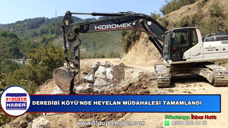 Deredibi Köyü'nde Heyelan Müdahalesi Tamamlandı