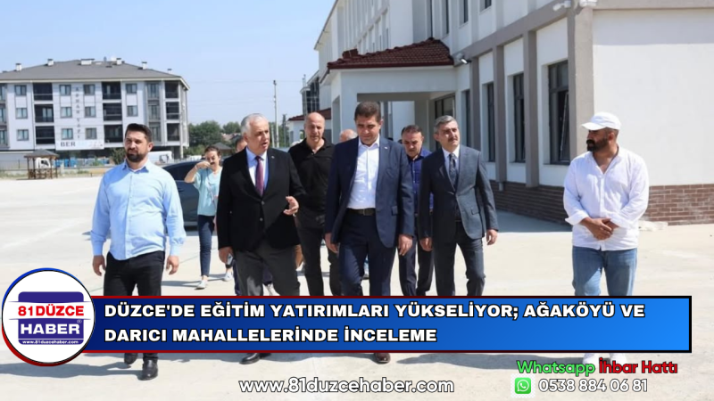 Düzce'de Eğitim Yatırımları Yükseliyor; Ağaköyü ve Darıcı Mahallelerinde İnceleme
